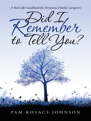 cover image of Did I Remember to Tell You?